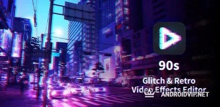 90s - Редактор видеоэффектов Glitch &amp; Vaporwave фото
