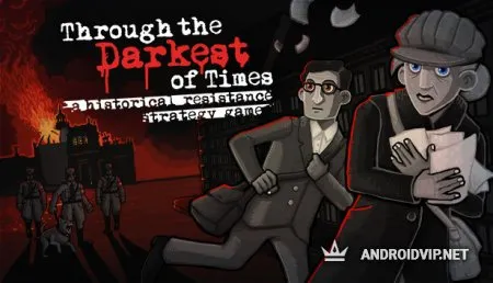 Through the Darkest of Times фото