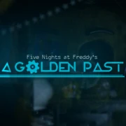 FNaF A Golden Past - Chapter 2