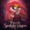 Where the Spotlight Lingers