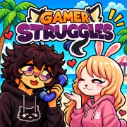 Gamer Struggles